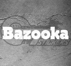 Stickers Bazooka
